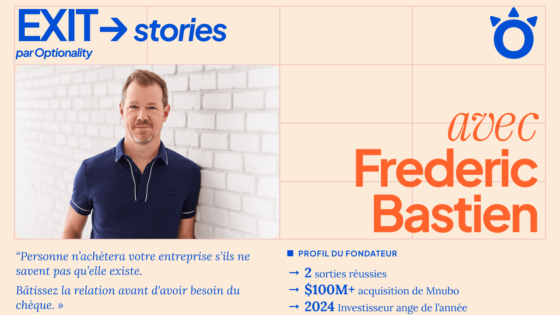EXIT stories par Optionality avec Frédéric Bastien